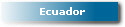 Ecuador